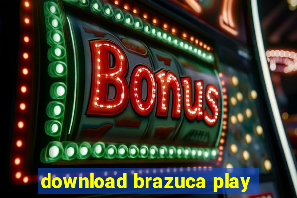 download brazuca play